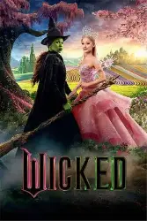 Wicked (2024) Hindi Dubbed 480p, 720p, 1080p, & 4k ~ MoviesNation.im